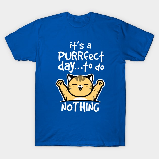 Purrfect day T-Shirt by NemiMakeit